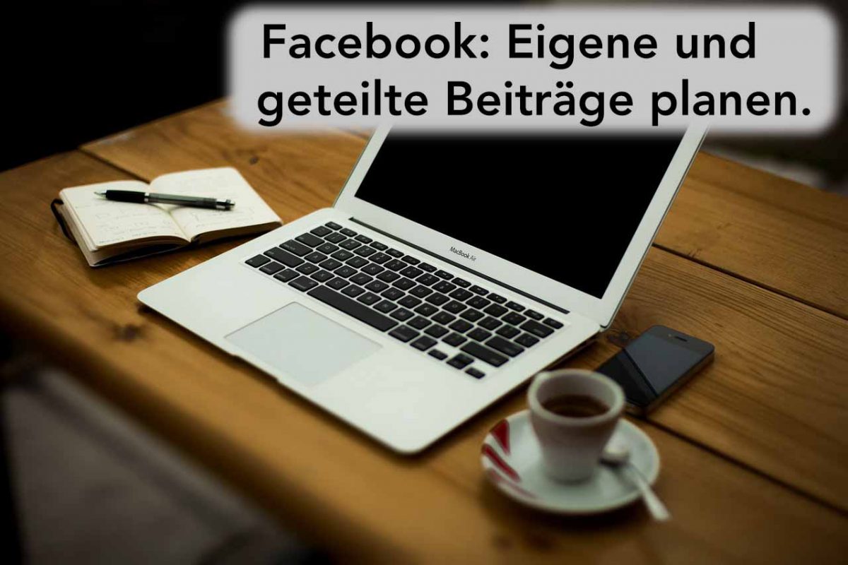 Geteilte Inhalte auf Facebook vorplanen